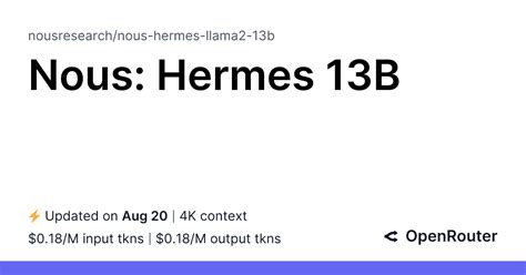 Nous Hermes 13b by NousResearch .